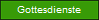 Gottesdienste