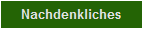Nachdenkliches
